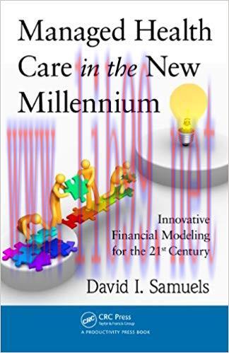 (PDF)Managed Health Care in the New Millennium: Innovative Financial Modeling for the 21st Cent...