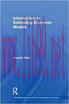 (PDF)Introduction to Estimating Economic Models (Routledge Advanced Texts in Economics and Fina...