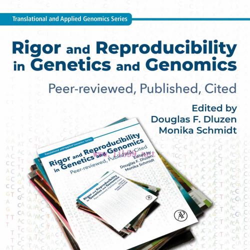[AME]Rigor and Reproducibility in Genetics and Genomics: Peer-reviewed, Published, Cited (Origi...
