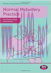 [AME]Normal Midwifery Practice (Transforming Midwifery Practice Series) (Original PDF)