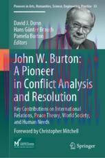 [PDF]John W. Burton: A Pioneer in Conflict Analysis and Resolution: Key Contributions on Intern...