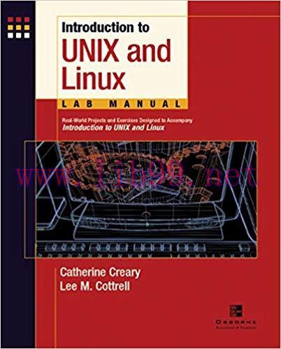Introduction to Unix and Linux Lab Manual, Student Edition 1st Edition