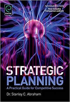 Strategic Planning: A Practical Guide for Competitive Success 2nd Edition,