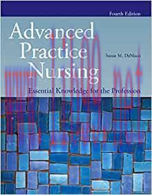 [EPUB]Advanced Practice Nursing: Essential Knowledge for the Profession 4th Edition