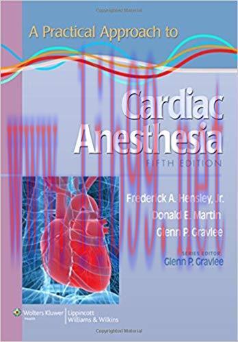 [CHM]A Practical Approach to Cardiac Anesthesia, 5th Edition