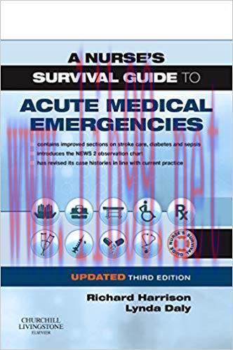 [PDF]A Nurse’s Survival Guide to Acute Medical Emergencies Updated Edition 3rd Edition