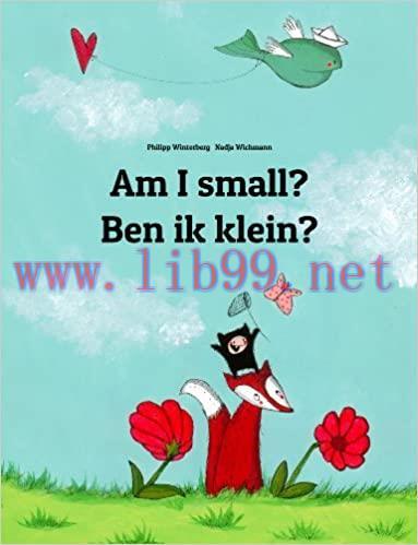 (PDF)Am I small? Ben ik klein?: Children’s Picture Book English-Flemish (Bilingual Edition) (Wo...