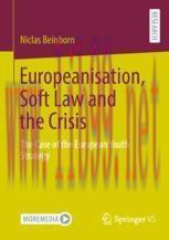 [PDF]Europeanisation, Soft Law and the Crisis: The Case of the European Youth Strategy