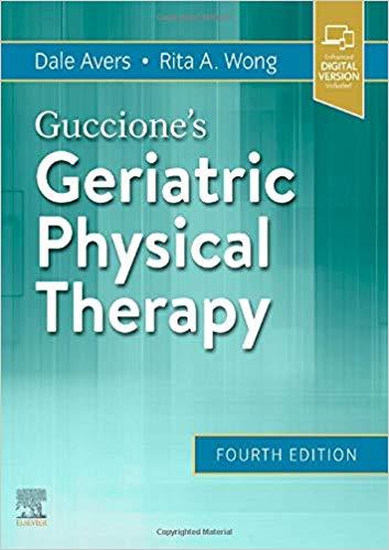 Guccione’s Geriatric Physical Therapy, 4th Edition