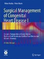 [PDF]Surgical Management of Congenital Heart Disease I: Complex Transposition of Great Arteries...
