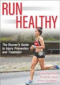 [AME]Run Healthy: The Runner's Guide to Injury Prevention and Treatment (EPUB)