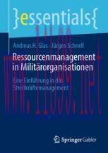 [PDF]Ressourcenmanagement in Militärorganisationen: Eine Einführung in das Streitkräftemanageme...