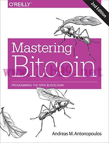 [FOX-Ebook]Mastering Bitcoin: Programming the Open Blockchain, 2nd Edition