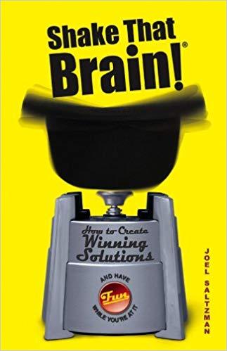 (PDF)Shake That Brain How to Create Winning Solutions and Have Fun While You’re At It 1st Editi...