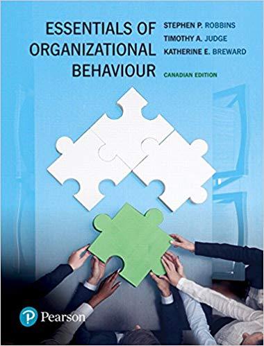 (Solution Manual)Essentials of Organizational Behaviour,1st Canadian Edition by Stephen P. Robb...