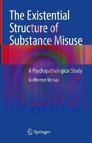 [AME]The Existential Structure of Substance Misuse: A Psychopathological Study (Original PDF)