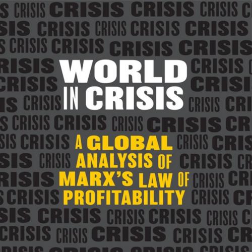 World in Crisis.9781608461813 - Guglielmo Carchedi Michael Roberts