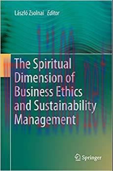 (PDF)The Spiritual Dimension of Business Ethics and Sustainability Management 2015 Edition