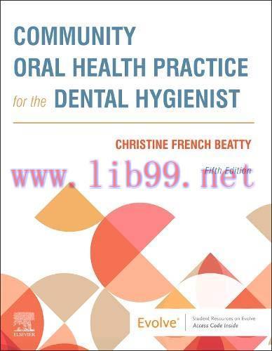[AME]Community Oral Health Practice for the Dental Hygienist, 5th edition (Original PDF)