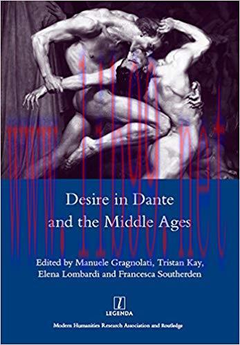 Desire in Dante and the Middle Ages 1st Edition,