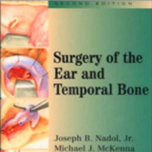 Surgery of the Ear and Temporal Bone (2nd Edition) - cherylw