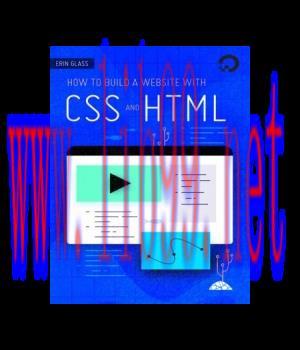 [IT-Ebook]How To Build a Website With CSS and HTML