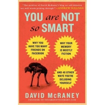 You Are Not So Smart Why You Have Too Many Friends on Facebook