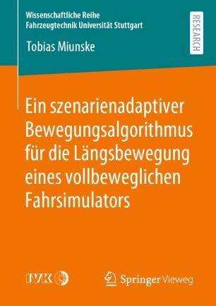 Ein szenarienadaptiver Bewegungsalgorithmus für die Längsbewegung eines vollbeweglichen Fahrsim...