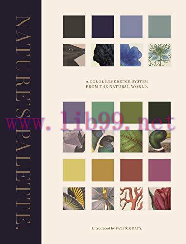 [FOX-Ebook]Nature's Palette: A Color Reference System from_ the Natural World