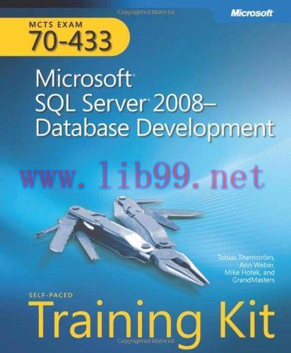 [FOX-Ebook]MCTS Self-Paced Training Kit (Exam 70-433): Microsoft® SQL Server® 2008 Database Dev...