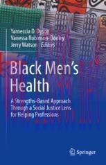 [PDF]Black Men’s Health: A Strengths-Based Approach Through a Social Justice Lens for Helping P...