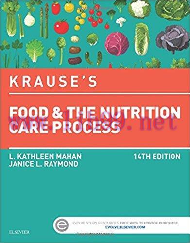 [PDF]Krause’s Food & the Nutrition Care Process, 14th Edition