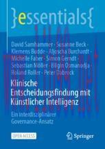 [PDF]Klinische Entscheidungsfindung mit Künstlicher Intelligenz: Ein interdisziplinärer Governa...