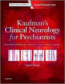 [PDF]Kaufman’s Clinical Neurology for Psychiatrists, 8e (Major Problems in Neurology) 8th Editi...