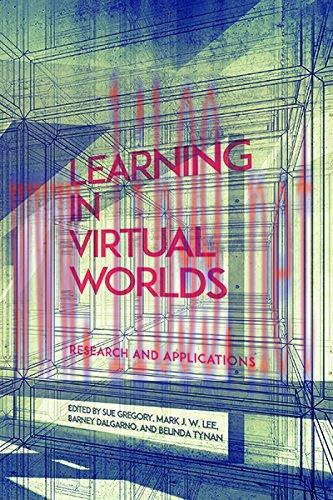 [FOX-Ebook]Learning in Virtual Worlds: Research and Applications