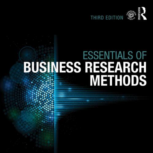 Essentials of Business Research Methods, The - Hair, Joe F., Jr.; Celsi, Mary; Money, Arthur