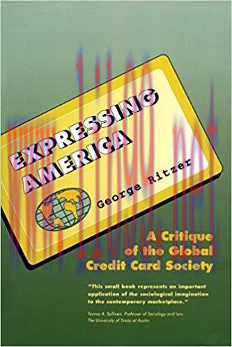 (PDF)Expressing America: A Critique of the Global Credit Card Society (Sociology for a New Cent...