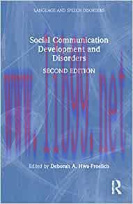 [AME]Social Communication Development and Disorders (Language and Speech Disorders), 2nd Editio...