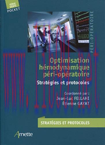[AME]Optimisation hémodynamique péri-opératoire: Stratégies et protocoles (Série Verte) (French...