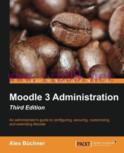 [FOX-Ebook]Moodle 3 Administration, 3rd Edition