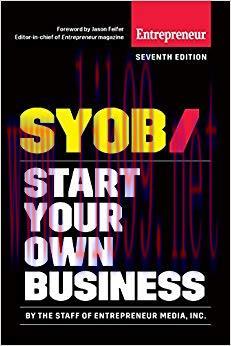 Start Your Own Business: The Only Startup Book You’ll Ever Need (Start Your Own…) 7th Edition,