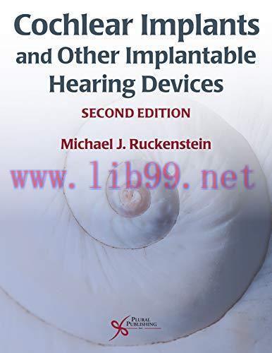 [AME]Cochlear Implants and Other Implantable Hearing Devices, 2nd edition (ePub+Converted PDF)