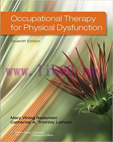 [PDF]Occupational Therapy for Physical Dysfunction, 7th Edition