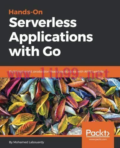 [FOX-Ebook]Hands-On Serverless Applications with Go