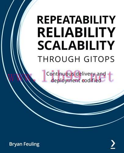 [FOX-Ebook]Repeatability Reliability Scalability Through Gitops: Continuous delivery and deploy...