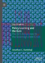 [PDF]Policy Learning and the Euro: The EU’s Responses to the Sovereign Debt Crisis