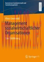 [PDF]Management sozialwirtschaftlicher Organisationen: Eine Einführung