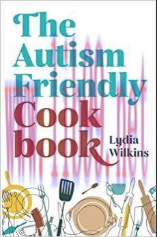 [AME]The Autism-Friendly Cookbook (Original PDF)