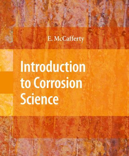 Introduction to Corrosion Science 2010 Edition