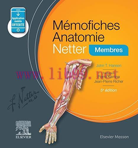 [AME]Mémofiches Anatomie Netter - Membres (Hors collection) (French Edition), 5th edition (True...
